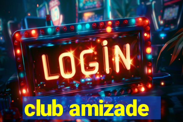 club amizade